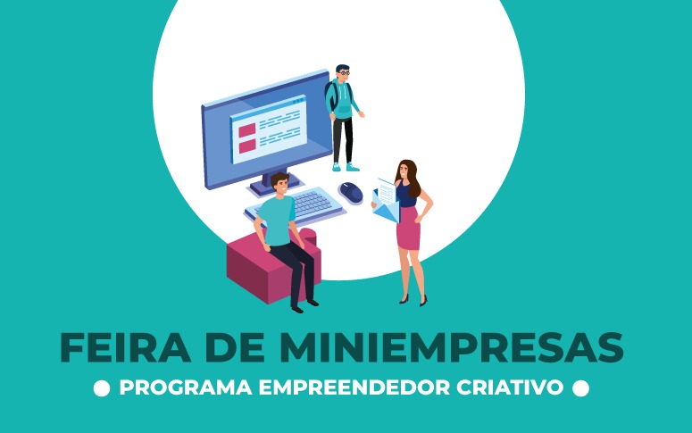 Feira de Miniempresas expõe produtos do projeto Empreendedor Criativo