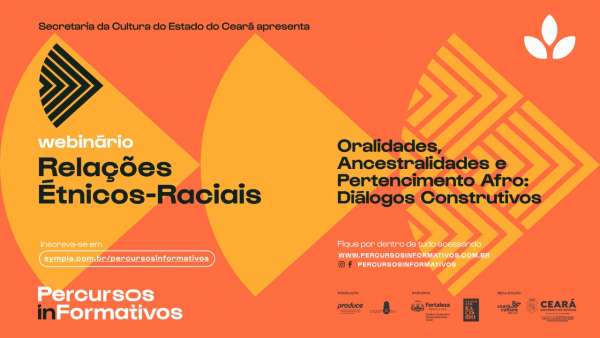 Webinário Relações Étnico-Raciais realiza primeira edição com aulas magnas e espetáculos virtuais e gratuitos nos dias 10, 17 e 24 de março