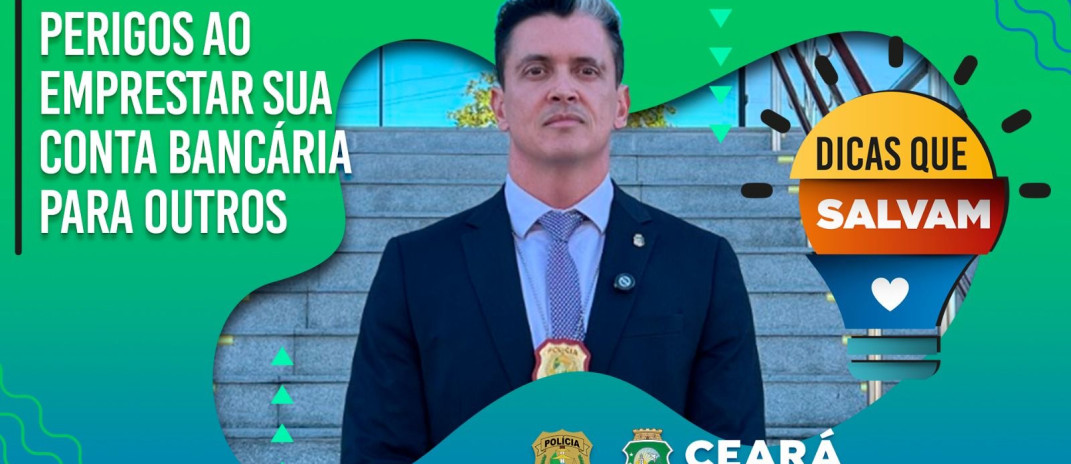 SSPDS dá dicas sobre os perigos ao emprestar sua conta bancária a terceiros