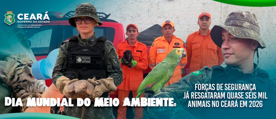Dia Mundial do Meio Ambiente: Forças de Segurança já resgataram quase seis mil animais no Ceará em 2026