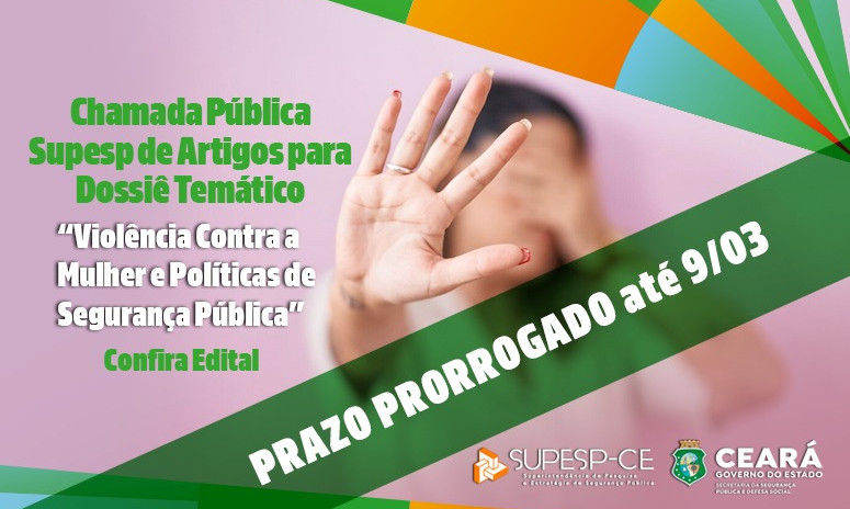 Supesp prorroga prazo de artigos para dossiê sobre Violência contra a Mulher e Políticas de Segurança Pública