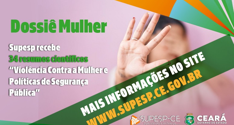 Dossiê Mulher: Supesp recebe 34 artigos científicos sobre Violência Contra a Mulher
