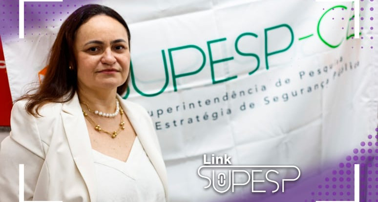 Link Supesp: Superintendente da Supesp fala de representatividade, carreira e início na área da segurança pública