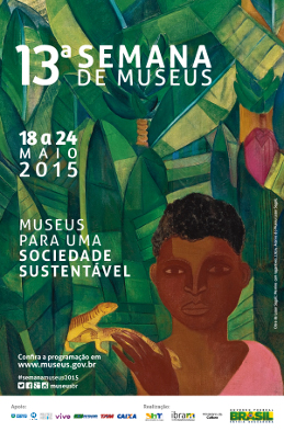 Prossegue programação especial, com entrada franca, da 13ª Semana de Museus