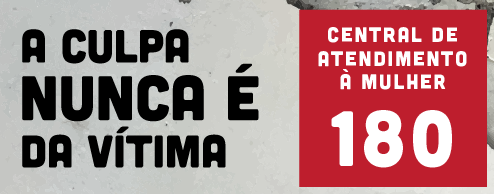 #?ACulpaNuncaÉdaVítima?: saiba como denunciar casos de violência contra a mulher