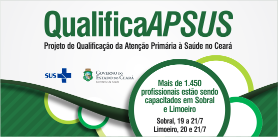 QualificaAPSUS faz oficinas em Sobral e Limoeiro