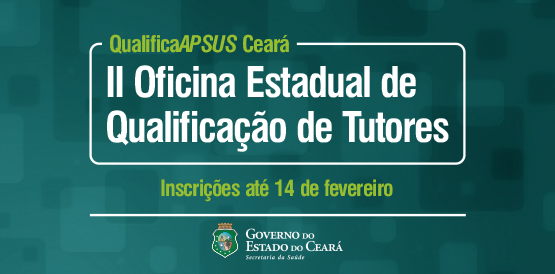 Abertas inscrições para capacitação de tutores do QualificaAPSUS