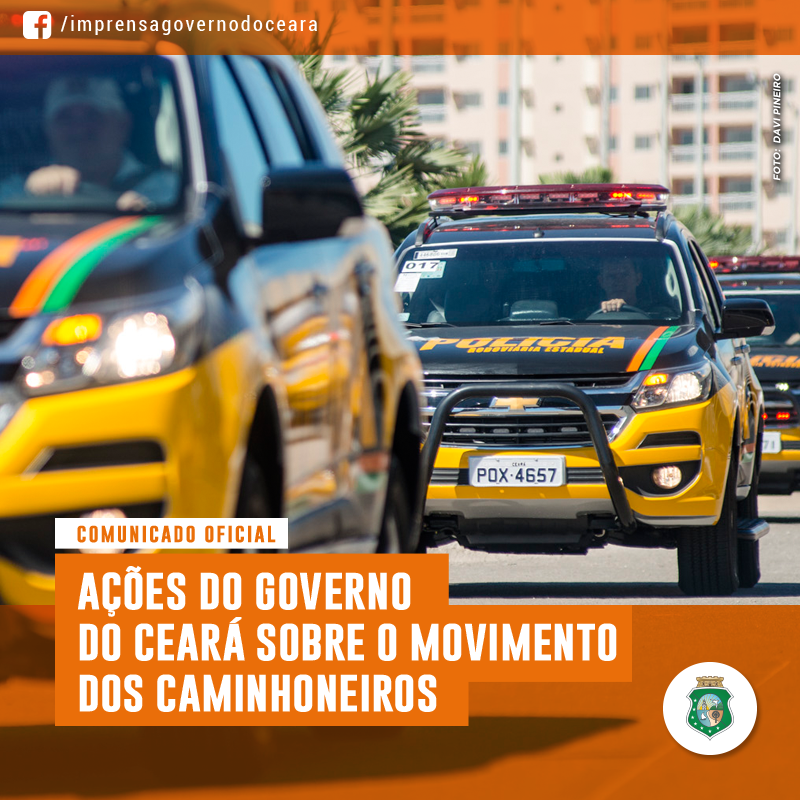 Comunicado oficial 2: ações do Governo do Ceará sobre o movimento dos caminhoneiros