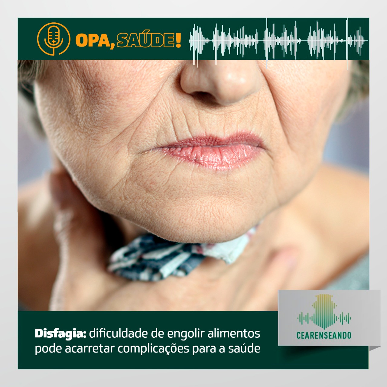 Opa, Saúde! #9: Disfagia: dificuldade de engolir alimentos pode acarretar complicações para a saúde