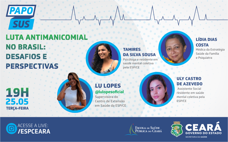 Desafios e perspectivas da luta antimanicomial são tema do Papo SUS desta terça-feira (25)