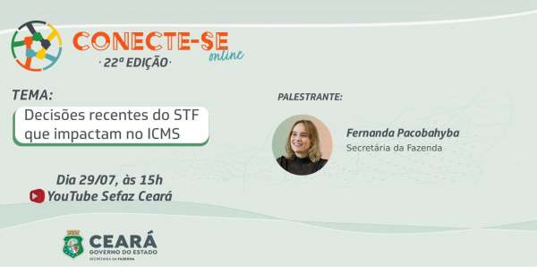 Conecte-se Online aborda impacto de decisões do STF na arrecadação de ICMS nesta quinta
