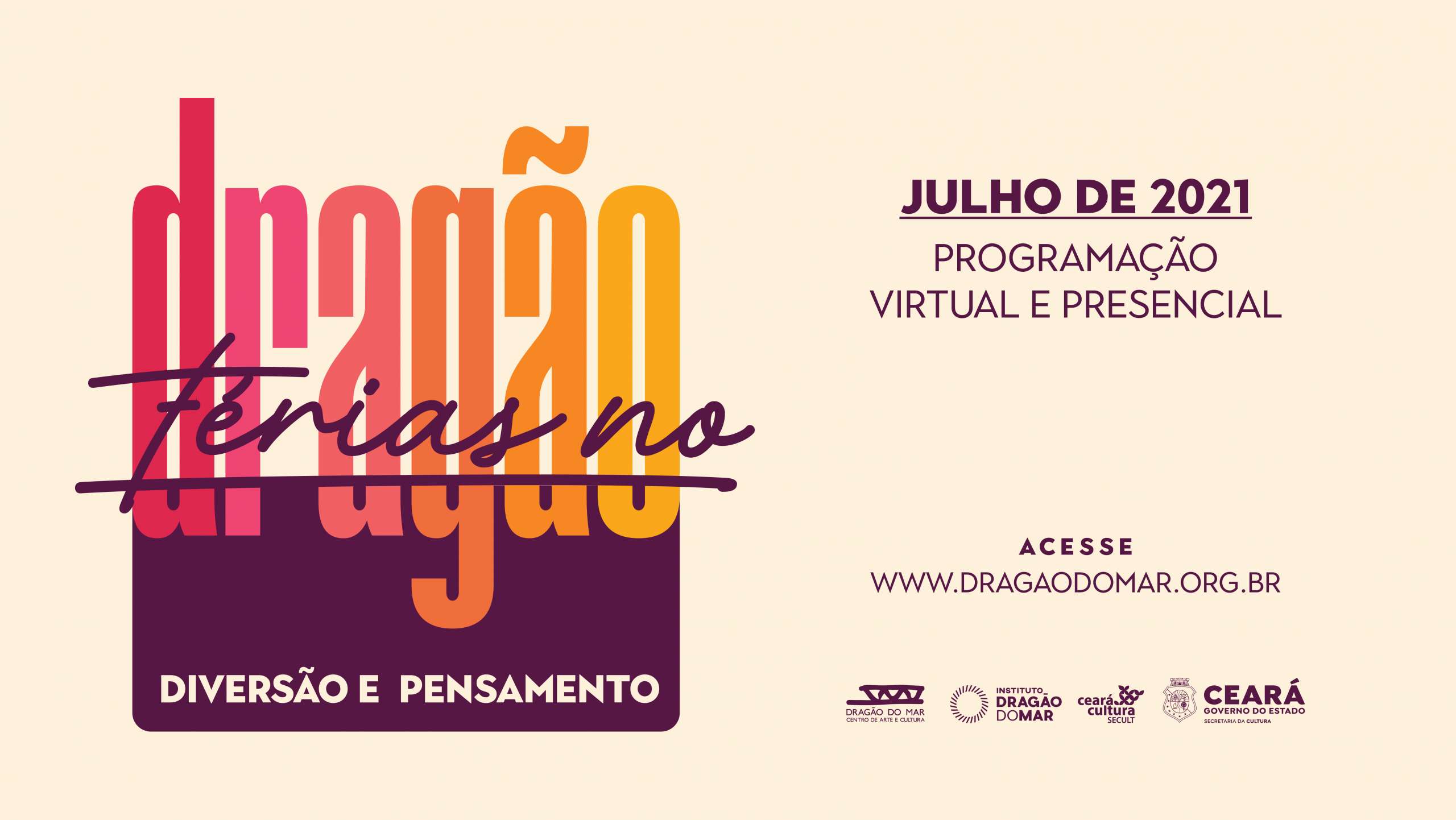 Confira a programação do ciclo “Férias no Dragão” entre 12 e 18 de julho