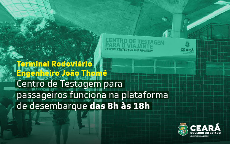 Sesa reforça barreiras sanitárias do Ceará com centro de testagem na Rodoviária de Fortaleza