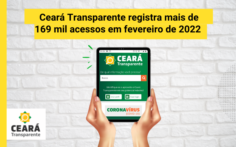 Ceará Transparente registra mais de 169 mil acessos em fevereiro