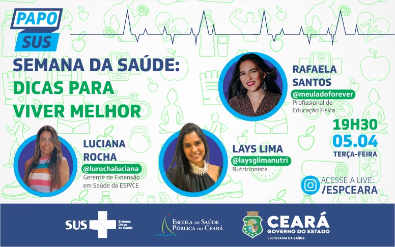 Papo SUS celebra a “Semana da Saúde” com dicas para viver melhor