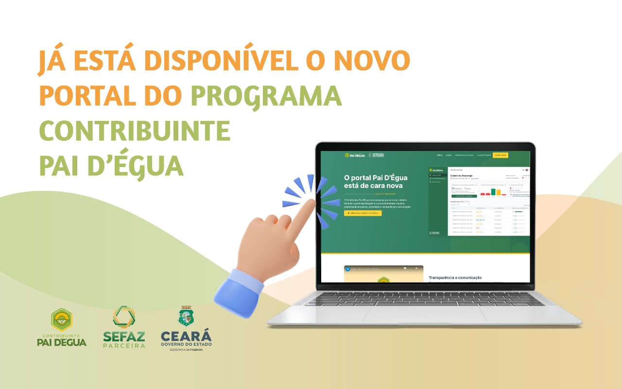 Sefaz Ceará disponibiliza o portal do programa Contribuinte Pai d’Égua