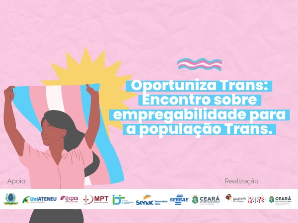 Oportuniza Trans: Em iniciativa inédita, SPS realiza encontro com empresas que vão selecionar pessoas trans para vagas de trabalho