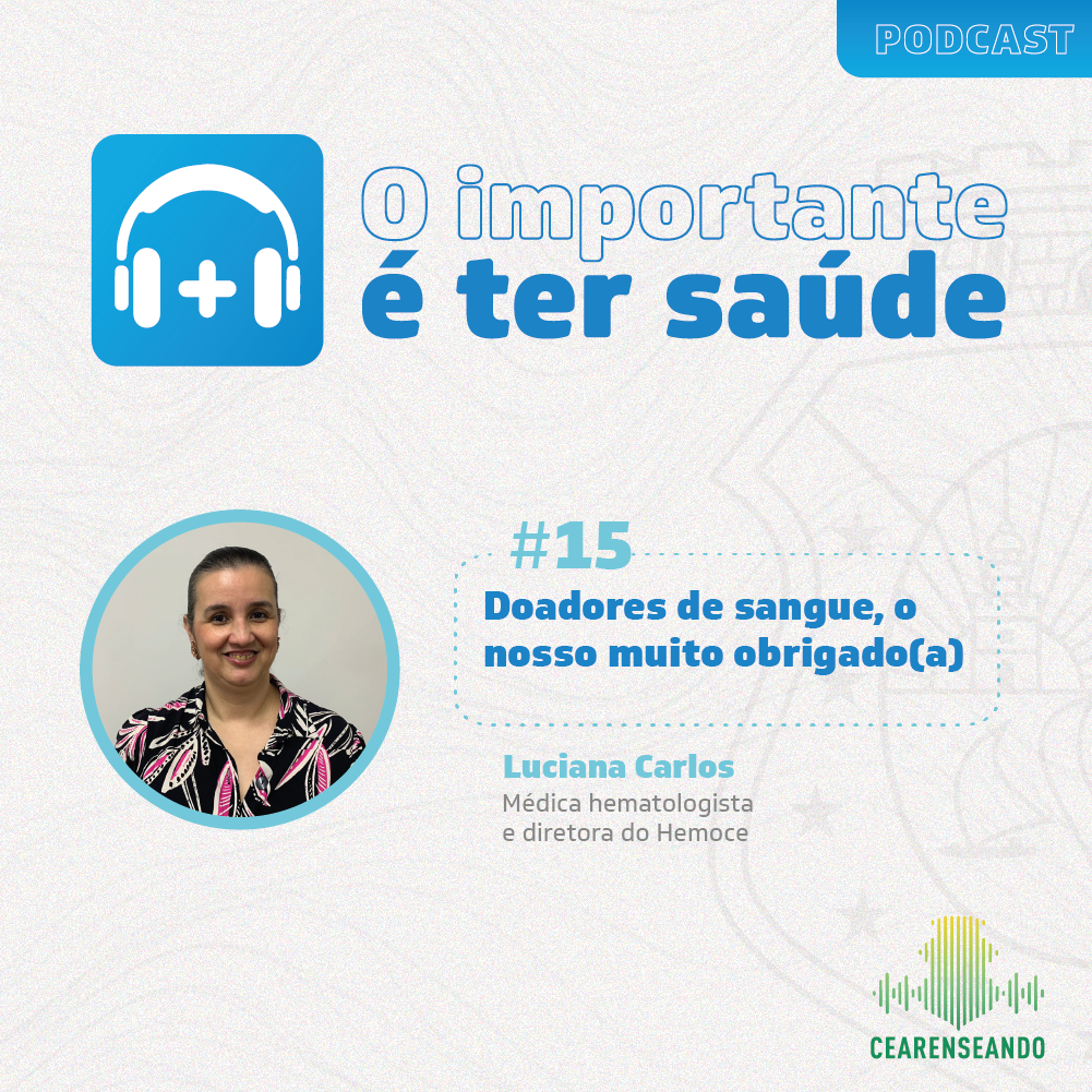 O importante é ter saúde #15 – Doadores de sangue, o nosso muito obrigado(a)
