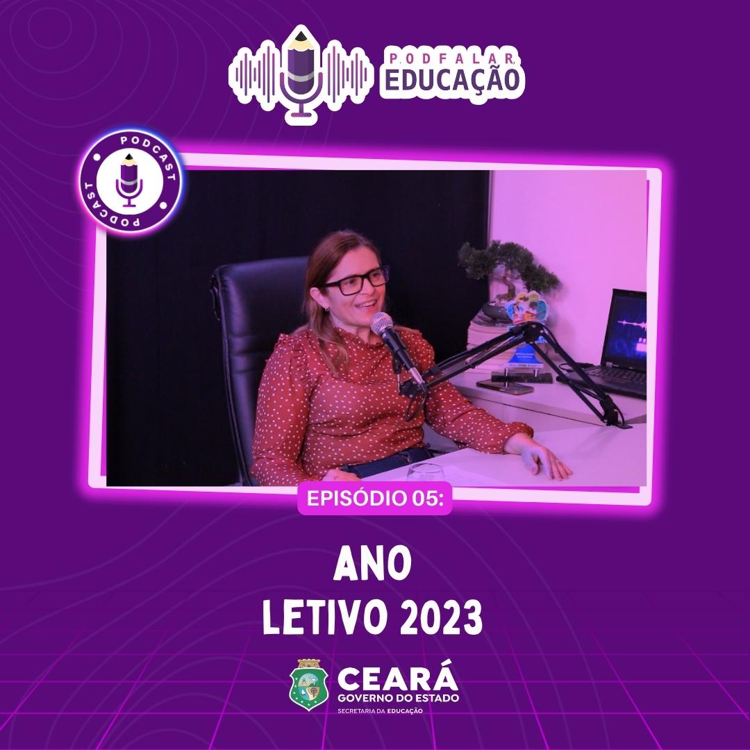 PodFalar, Educação: 5º episódio do podcast da Seduc bate-papo com Eliana Estrela