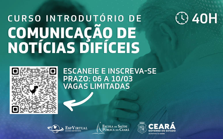ESP/CE inscreve para curso sobre comunicação de más notícias até sexta-feira (10)