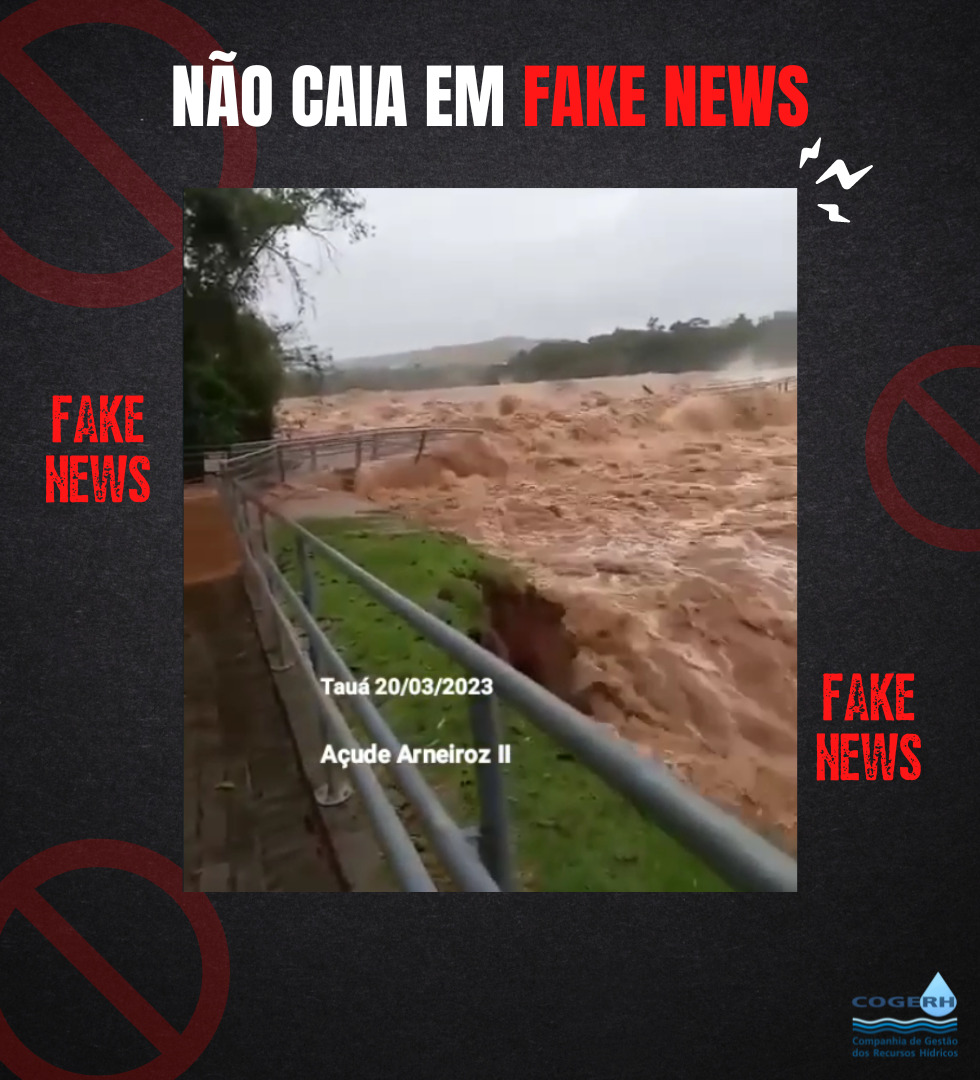Cogerh e Comitê da Bacia Alto Jaguaribe desmentem fake News sobre o açude Arneiroz II