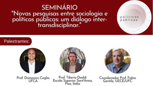 Uece realiza seminário sobre novas pesquisas entre sociologia e políticas públicas