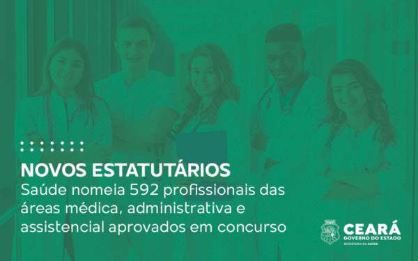 Governo do Ceará nomeia 592 novos estatutários; posse ocorre até o fim de junho