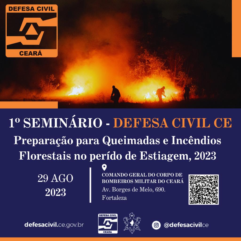 Defesa Civil do Ceará vai realizar o 1º Seminário de Preparação para Queimadas e Incêndios Florestais