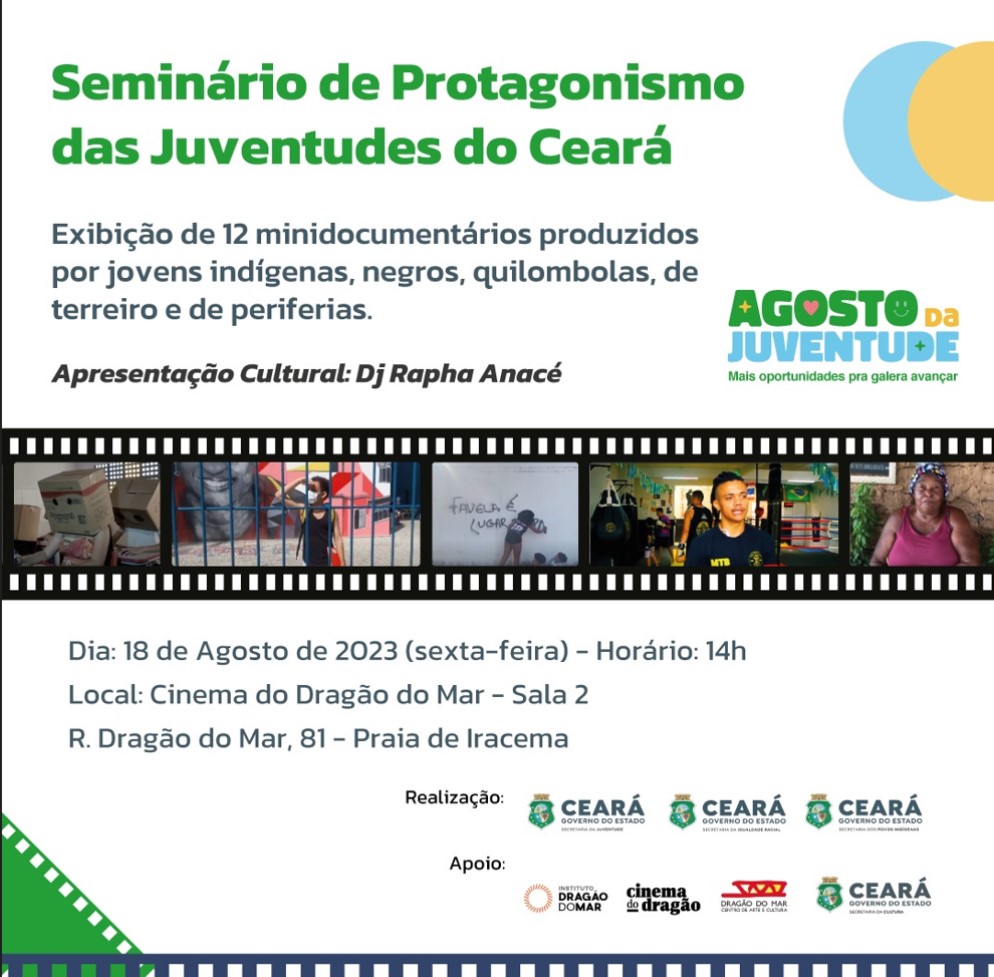 Secretarias da Juventude, Povos Indígenas e Igualdade Racial realizam seminário com exibição de minidocumentários para jovens no Dragão do Mar
