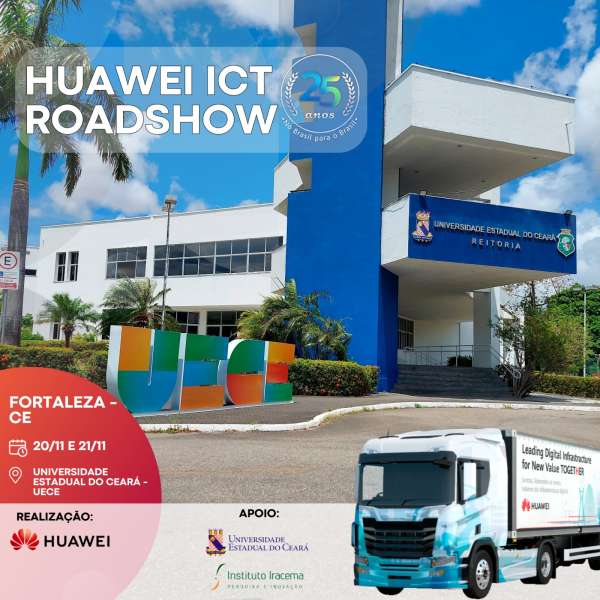 Uece e Huawei do Brasil trazem roadshow para capacitar e apresentar soluções em TIC