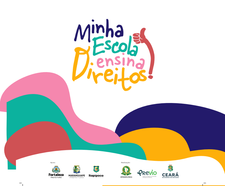 Fruto de parceria entre o PReVio e a Defensoria Pública, o projeto “Minha Escola Ensina Direitos” é lançado