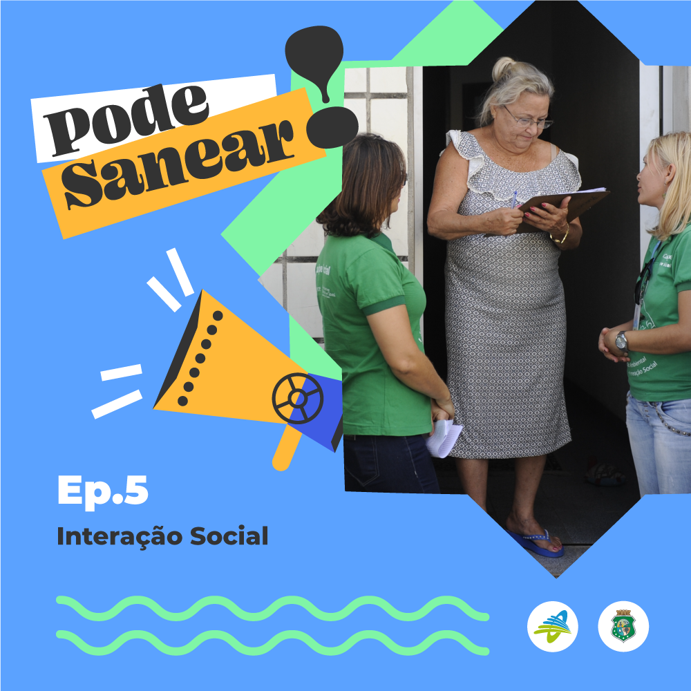Pode Sanear #05: Interação Social