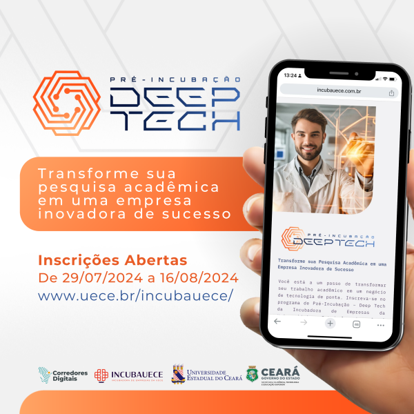 Uece seleciona projetos cearenses de base tecnológica para incubação