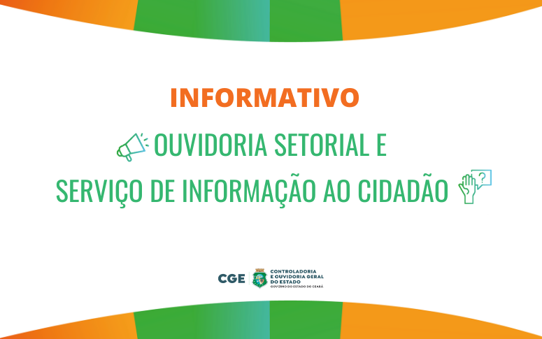 Ouvidoria Setorial e Serviço de Informação ao Cidadão da CGE divulgam dados do segundo trimestre de 2024