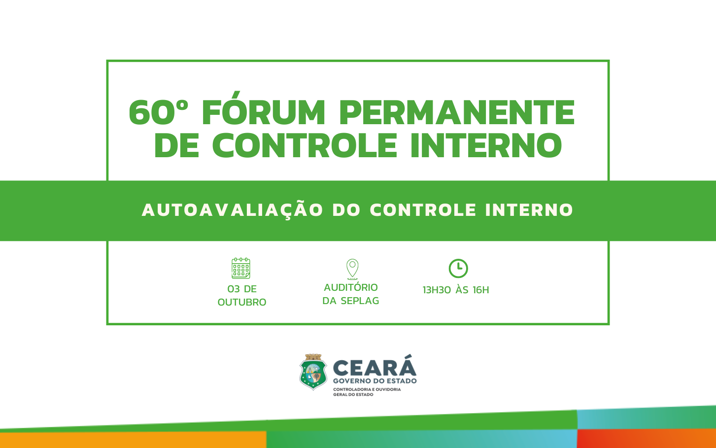 Inscrições abertas: CGE promove 60º Fórum Permanente de Controle Interno