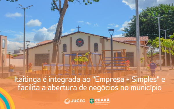Itaitinga é integrada ao “Empresa + Simples” e facilita a abertura de negócios no município