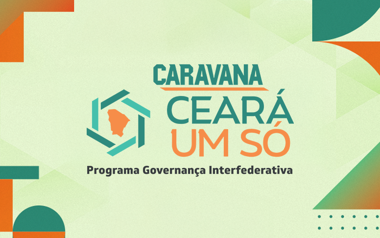 Caravana Ceará Um Só chega às regiões do Litoral Leste e Vale do Jaguaribe