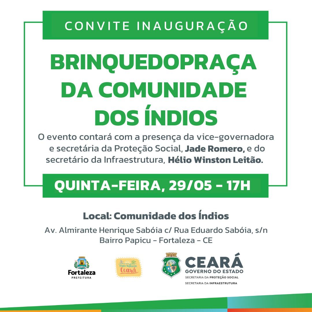 Governo do Ceará inaugura brinquedopraça da Comunidade dos Índios, no bairro Papicu, nesta quinta-feira (29)