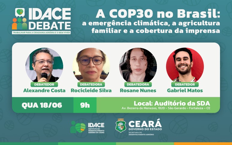 Idace Debate aborda COP 30 no Brasil: a emergência climática, a agricultura familiar e a cobertura da imprensa