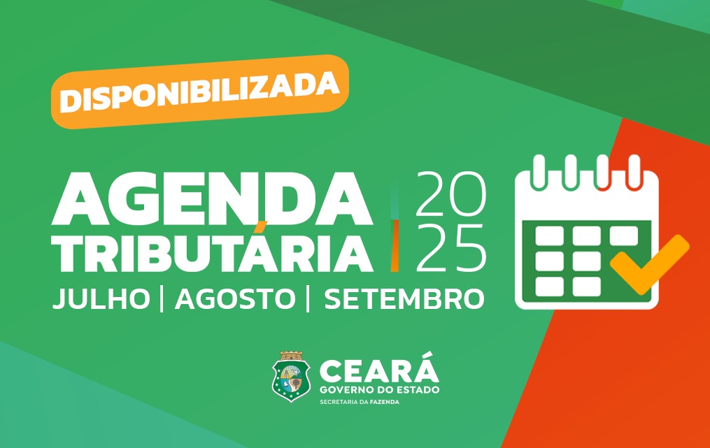Terceira Agenda Tributária de 2025 está disponível no portal da Sefaz-CE