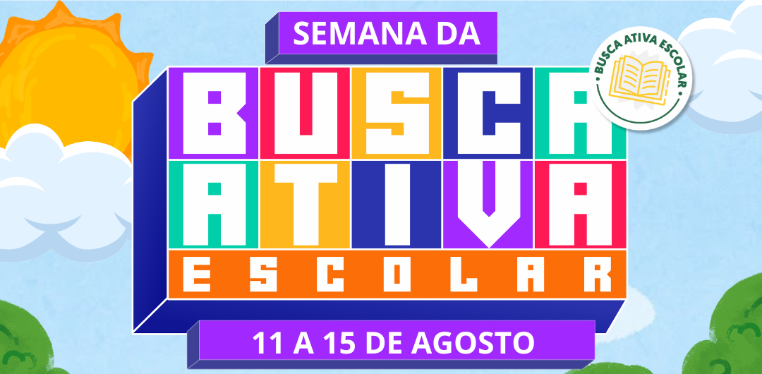 Semana da Busca Ativa intensifica mobilização de alunos pela permanência na escola