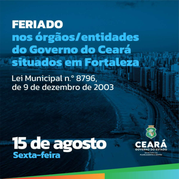 Órgãos estaduais localizados em Fortaleza não funcionarão nesta sexta-feira (15)