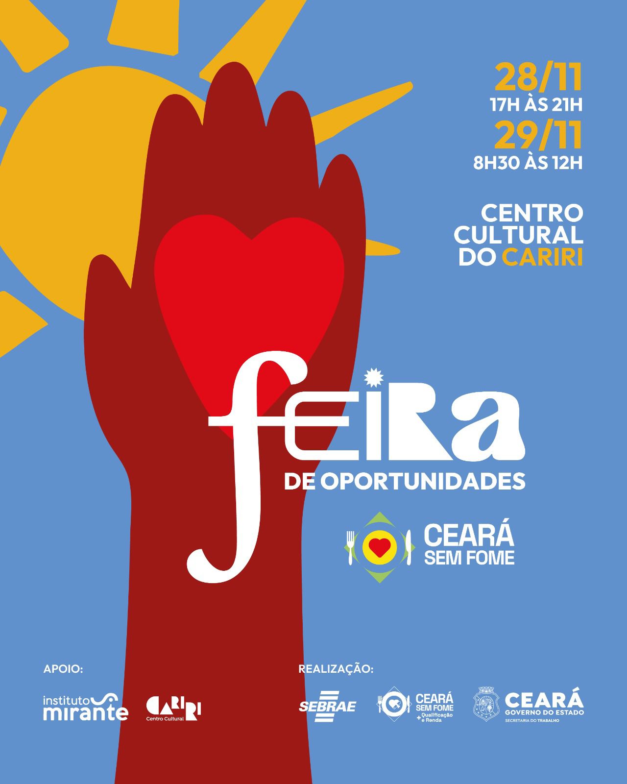 1ª Feira de Oportunidades Ceará Sem Fome divulga a programação para a edição Cariri e Centro-Sul