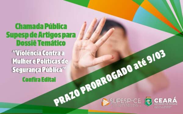 Supesp prorroga prazo de artigos para dossiê sobre Violência contra a Mulher e Políticas de Segurança Pública