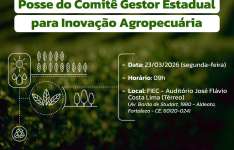 Ceará lança comitê para acelerar a inovação no setor agropecuário