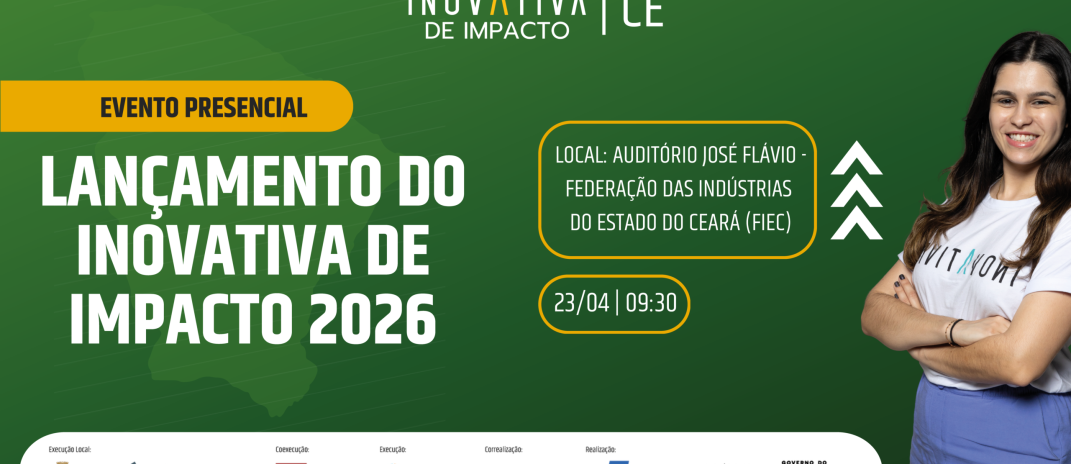 Ceará recebe lançamento do InovAtiva de Impacto com foco na cadeia da moda e indústria criativa