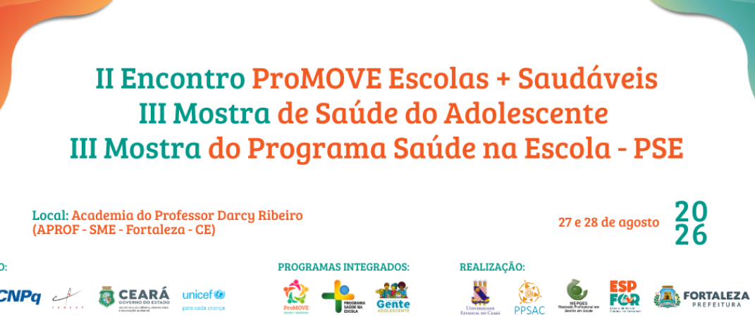 Uece, SME e SMS abrem inscrições para o II Encontro ProMOVE Escolas + Saudáveis