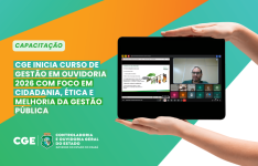 CGE inicia Curso de Gestão em Ouvidoria 2026 com foco em cidadania, ética e melhoria da gestão pública