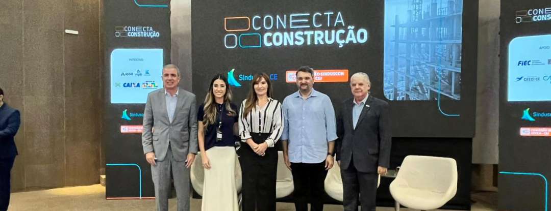 SDE destaca Ceará consolidado como referência na construção civil, durante o Conecta Construção 2026