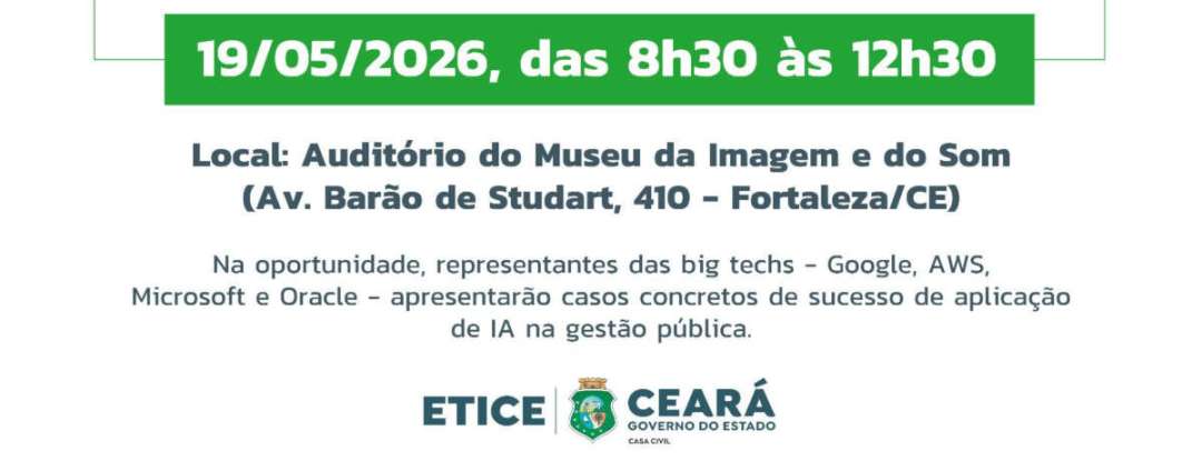 Governo do Ceará apresenta Política de Inteligência Artificial para modernizar serviços públicos